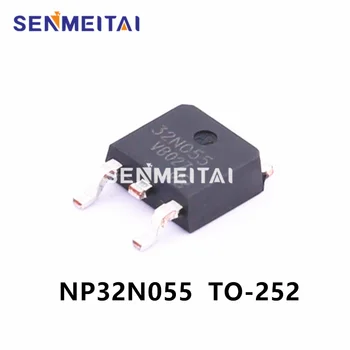 (10 бр) 100% нов чипсет NP32N055 32N055 TO-252