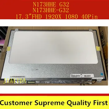 LCD екран с 40 пинов интерфейс EDP 120 Hz IPS резолюция FHD 1920X1080 за LCD екрана на лаптопа N173HHE-G32 N173HHE G32