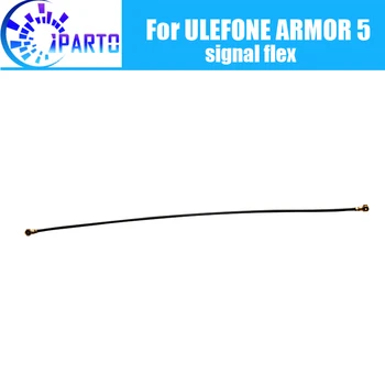 Сигналът тел антена Ulefone ARMOR 5 100% Оригинален сигнал гъвкав кабел за ремонт, разменени аксесоар за Ulefone ARMOR 5