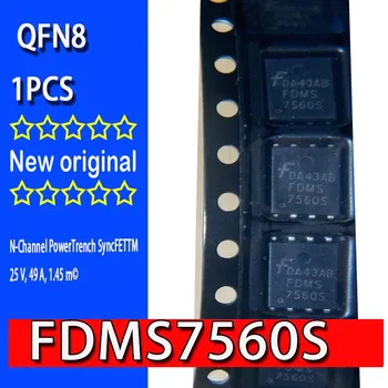 Чисто нов оригинален регулатор на мощността spot FDMS7560S PDFN8 MOSFET вход за транзистор от N-канален PowerTrench® SyncFETTM 25, 49 И, 1,45 М